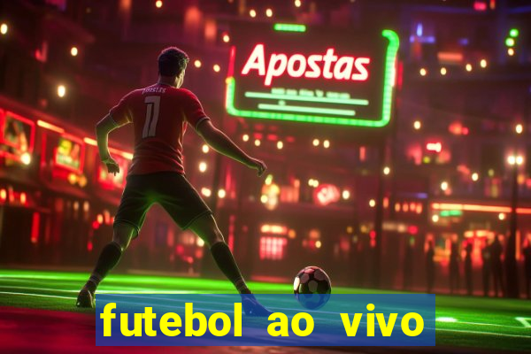 futebol ao vivo max tv